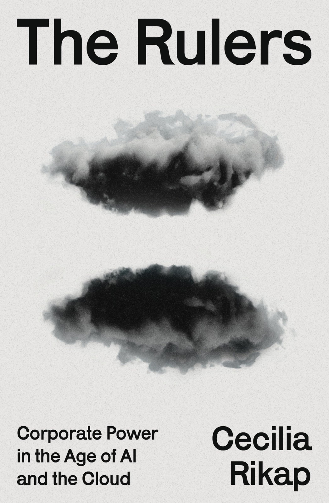 The Rulers Corporate Power in the Age of AI and the Cloud - Cecilia Rikap - PBK