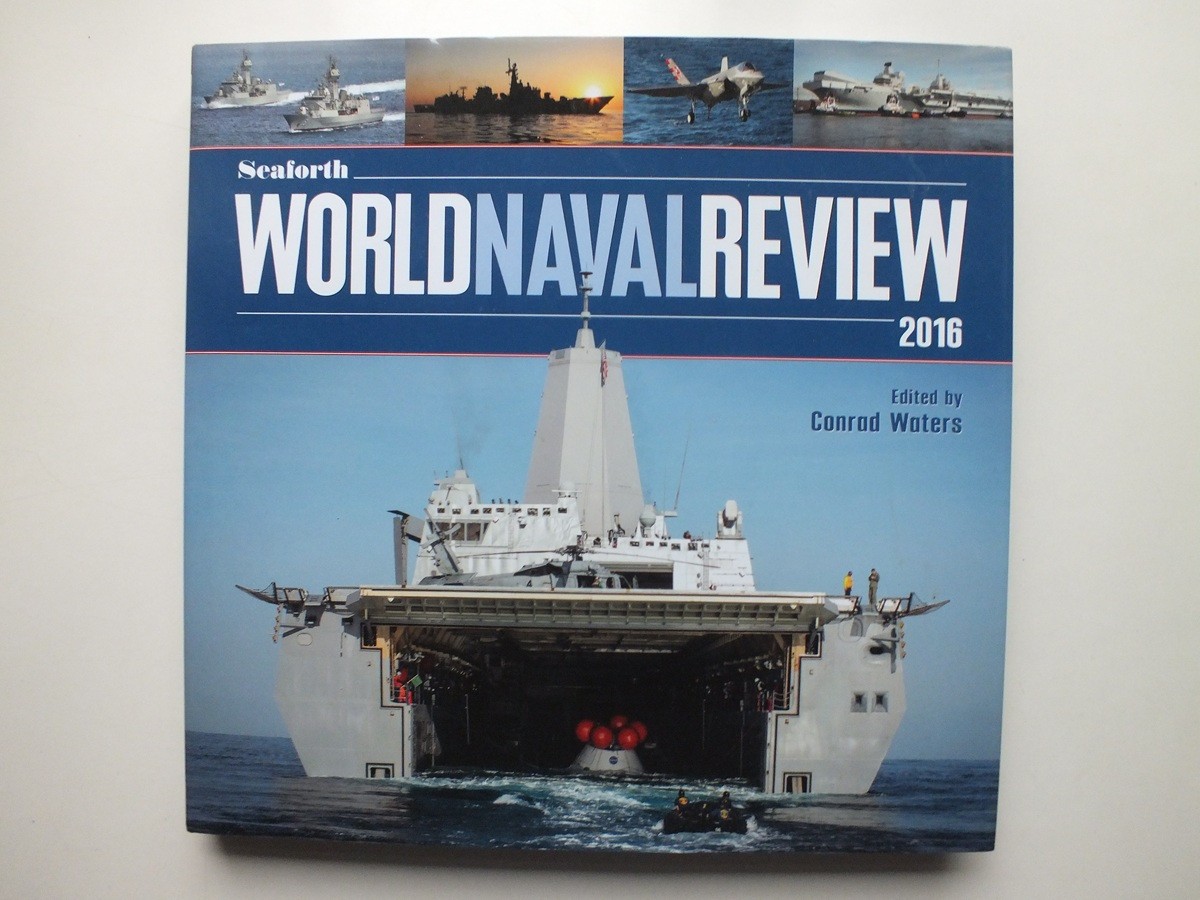 Seaforth World Naval Review 2016