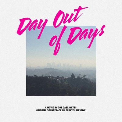 Scratch Massive - Day Out Of Days (Original Soundtrack) CD (New)