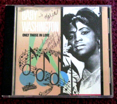 BABY WASHINGTON~~ONLY THOSE IN LOVE CD R&B Soul Rare Autograph FREE SHIPPING