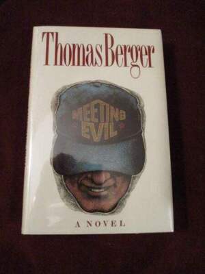 Thomas Berger - MEETING EVIL  - FIRST EDITION