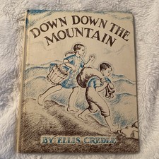 Down Down The Mountain By Ellis Credle Hardcover 1961 Excellent Condition