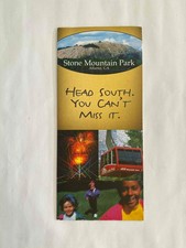 Stone Mountain Park Atlanta, GA - Head South, You can't miss it Brochure Pamphle