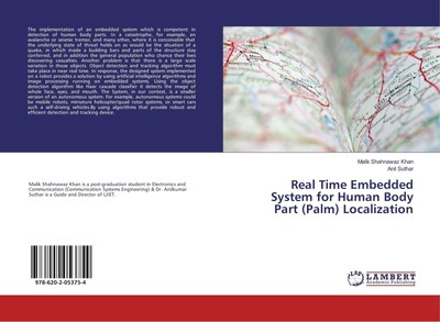 Malik Shahnawaz Khan (u. a.) | Real Time Embedded System for Human Body Part...