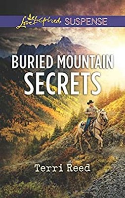 Buried Mountain Secrets Mass Market Paperbound Terri Reed