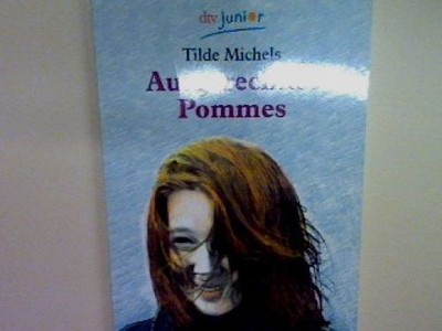 Ausgerechnet Pommes. Nr. 70463 Michels, Tilde: