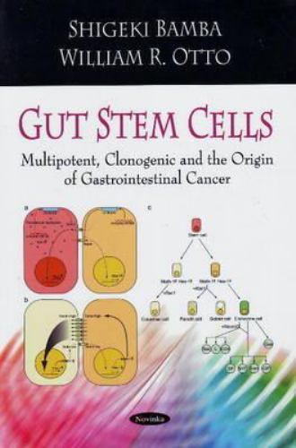 Gut Stem Cells : Multipotent, Clonogenic and the Origin of ...