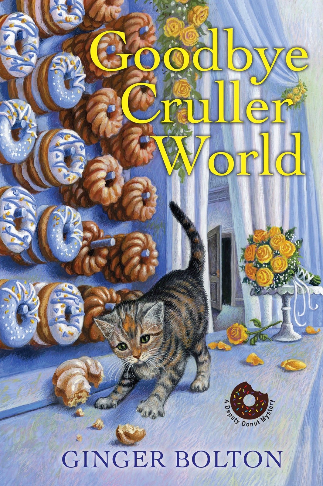Goodbye Cruller World: 2 (Deputy Donut Mystery),Bolton, Ginger G