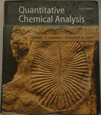 Quantitative Chemical Analysis Tenth Edition Textbook by Daniel C. Harris, Lucy