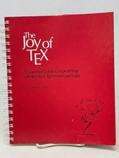The Joy of TeX: A Gourmet Guide to Typesetting with the AMS‑TeX Macro Package