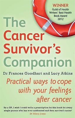 The Cancer Survivor's Companion: Practical ways to cope with your feelings...
