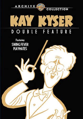 SWING FEVER/PLAYMATES: KAY KYSER DOUBLE FEATURE
