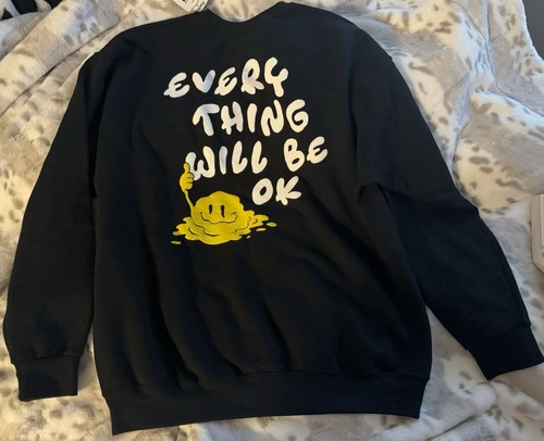 Everything Will Be OK Sweatshirt