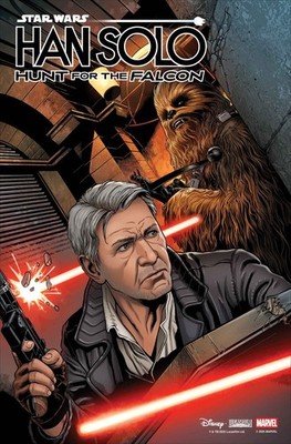 Star Wars: Han Solo - Hunt For The Falcon #2 CVR A Cover Variant 10/8
