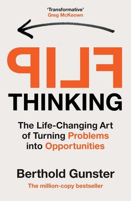 Flip Thinking Berthold Gunster