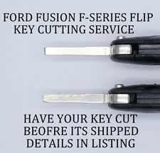 FORD FUSION F-150 F-250 FLIP KEY KEYLESS REMOTE TRANSMITTER KEY CUTTING SERVICE