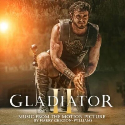 PRE-ORDER Harry Gregson-Willia - Gladiator II (Music From The Motion Picture) [N