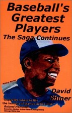 BASEBALL'S GREATEST PLAYERS: THE SAGA CONTINUES By David Shiner *Mint Condition*
