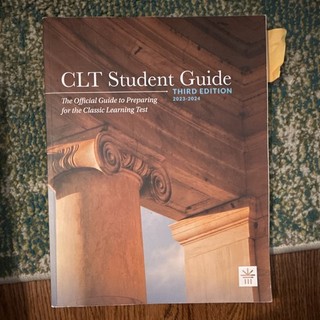 Classic Learning Test CLT Student Guide 3rd Edition 2023 Exam Prep Study Guide