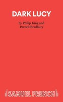 Philip King | Dark Lucy | Taschenbuch | Englisch | Samuel French Ltd
