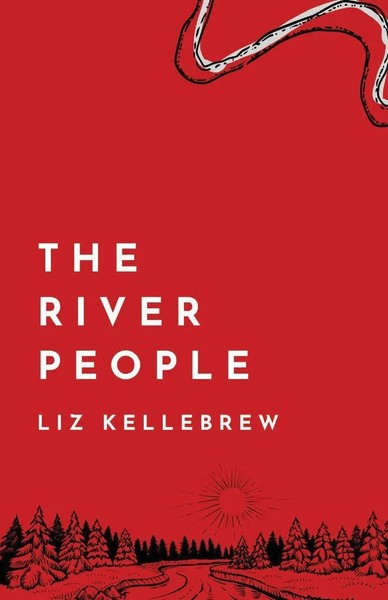The River People Liz Kellebrew Taschenbuch Englisch 2025 Unsolicited Press-image