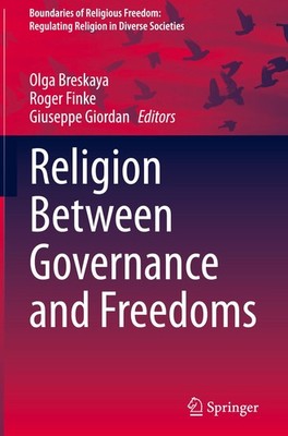 Religion Between Governance and Freedoms Olga Breskaya