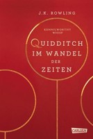 Hogwarts-SchulbüCher: Quidditch Im Wandel Der Zeiten | Rowling, J. K. | Gebunden