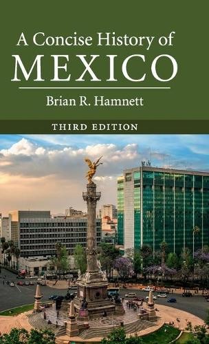 A Concise History of Mexico by Brian R. Hamnett - 9781107174580