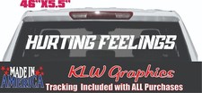 Hurting Feelings Windshield Decal Sticker Turbo Diesel Truck Crew Cab Car Jdm