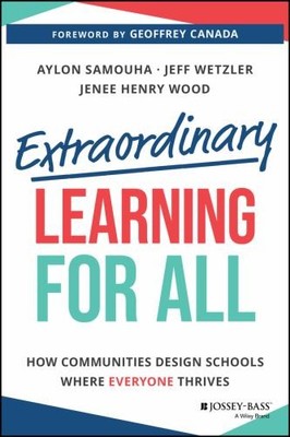 Extraordinary Learning for All: How..., Henry Wood, Jen
