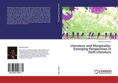 Literature and Marginality: Emerging Perspectives in Dalit Literature Parmod Kum