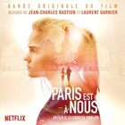 Jean Charles Bastion et Laurent Garnier Paris Est À Nous (Paris Is Ours) (Vinyl)