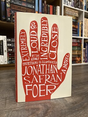 Extremely Loud and Incredibly Close - Jonathan Safran Foer (1st/1st Hardcover)