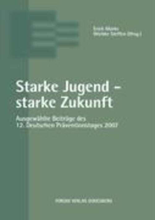 Thumbnail - Erich Marks (u. A.) | Starke Jugend- Starke Zukunft | Taschenbuch |