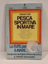 Libro LA PESCA SPORTIVA IN MARE, F.I.P.S. - C.O.N.I.