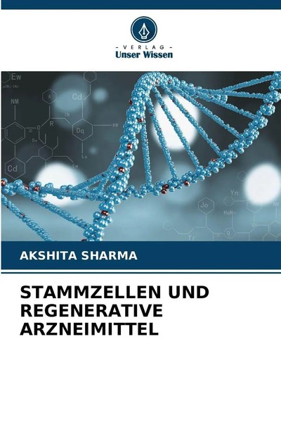Akshita Sharma | Stammzellen Und Regenerative Arzneimittel | Taschenbuch (2026)-image
