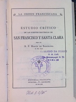 Estudio Crítico de las Fuentes Históricas de San Francisco y Santa Clara La Orde