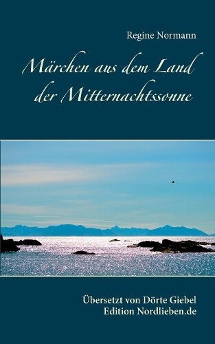 Thumbnail - Regine Normann Märchen Aus Dem Land Der Mitternachtssonne