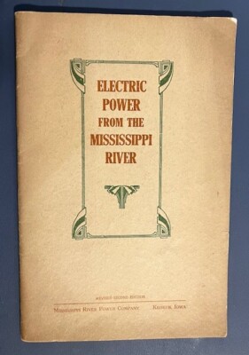 ELECTRIC POWER FROM THE MISSISSIPPI RIVER 1912 WATER POWER DEVELOPMENT