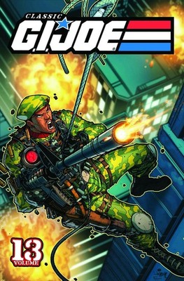 Classic G.I. Joe, Vol. 13 Hama, Larry|Wildman, Andrew|Tyler, Rurik paperback...