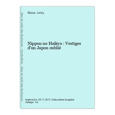 Nippon no Haikyo : Vestiges d'un Japon oublié Jordy, Meow: