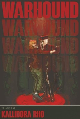 ''Warhound Volume One Epic Fantasy Adventure for Readers and Gamers''