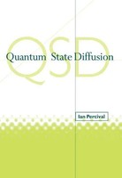 Quantum State Diffusion Ian Percival Taschenbuch Kartoniert / Broschiert 2005