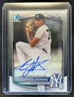 2025 Bowman Chrome Carlos Lagrange Auto 1st Prospect #CPA-CL Yankees