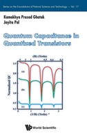 Ghatak Kamakhya Prasad | Quantum Capacitance In Quantized Transistors | Buch