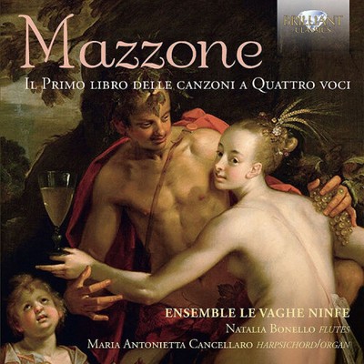 Mazzone: Il Primo Libro Delle Canzoni a Quattro Voci [Audio CD]