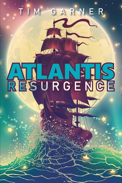 Tim Garner | Atlantis | Taschenbuch | Englisch (2022) | Resurgence | Xlibris US-image