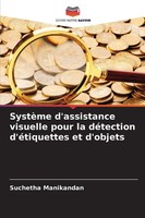 Suchetha Manikandan | SystèMe D'assistance Visuelle Pour La DéTection...