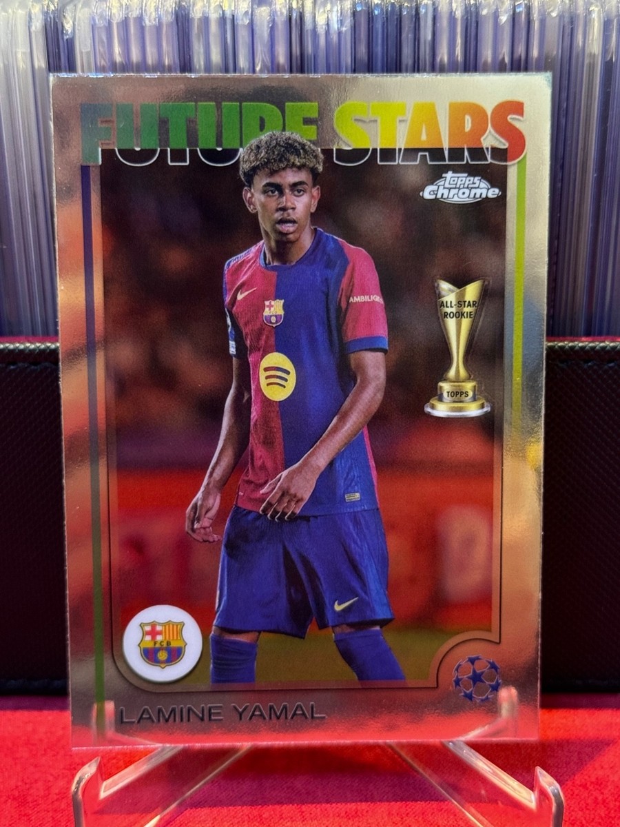 2024-25 Topps Chrome UEFA Lamine Yamal Future Stars Base Card FC