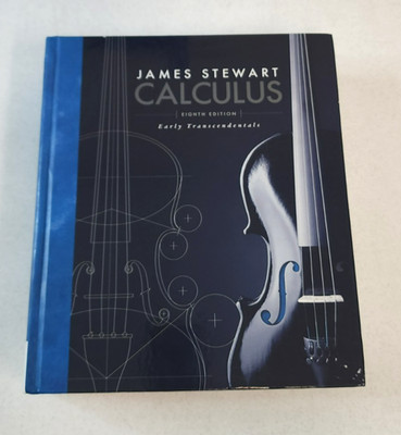 Textbook - Calculus: Early Transcendentals - Eighth Edition